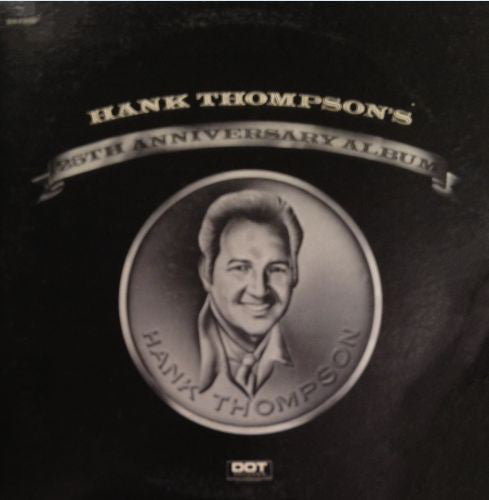 Hank Thompson : 25th Anniversary Album (2xLP, Comp, Gat)