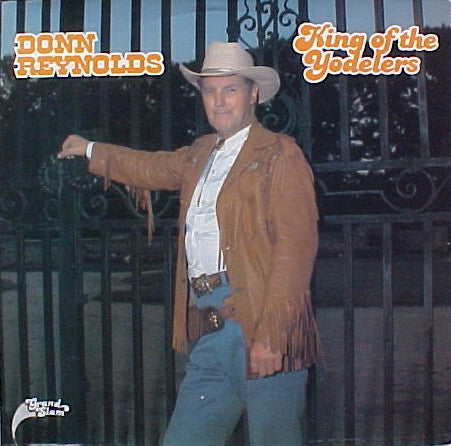 Donn Reynolds : King Of The Yodelers (LP, Album)