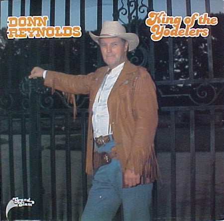 Donn Reynolds : King Of The Yodelers (LP, Album)