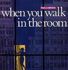 Paul Carrack : When You Walk In The Room (12", Single)