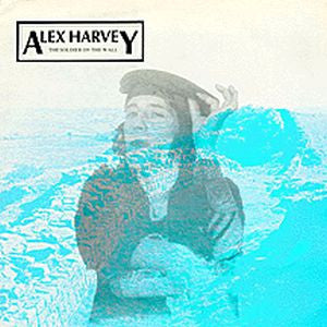 Alex Harvey : The Soldier On The Wall (LP, Album)