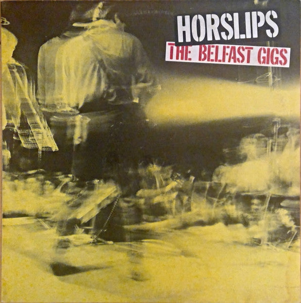 Horslips : The Belfast Gigs (LP, Album)