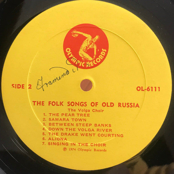 The Sveshknikov Choir* And The Volga Choir* : The Folk Songs Of Old Russia (LP)