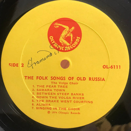 The Sveshknikov Choir* And The Volga Choir* : The Folk Songs Of Old Russia (LP)