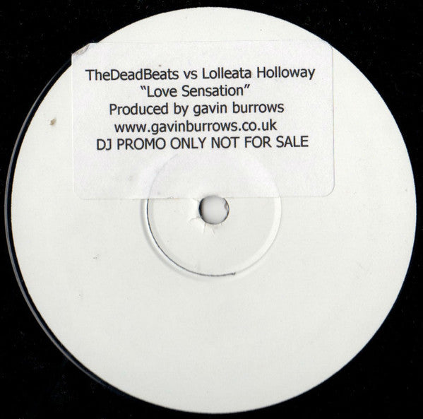 The Deadbeats (2) Vs. Loleatta Holloway : Love Sensation (12", S/Sided, Promo, Unofficial, W/Lbl, wit)