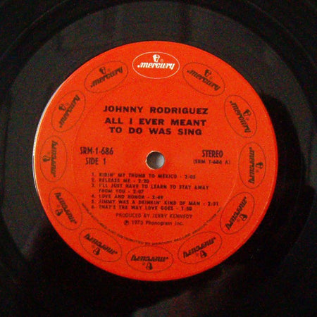Johnny Rodriguez (4) : All I Ever Meant To Do Was Sing (LP, Album)