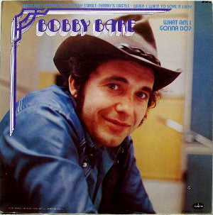 Bobby Bare : What Am I Gonna Do? (LP)