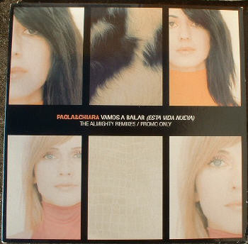 Paola & Chiara : Vamos A Bailar (Esta Vida Nueva) (The Almighty Remixes) (12", Single, Promo)