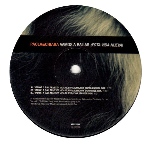 Paola & Chiara : Vamos A Bailar (Esta Vida Nueva) (The Almighty Remixes) (12", Single, Promo)