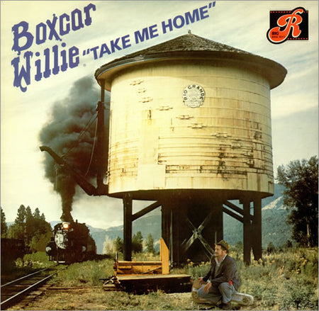 Boxcar Willie : Take Me Home (LP, Album)