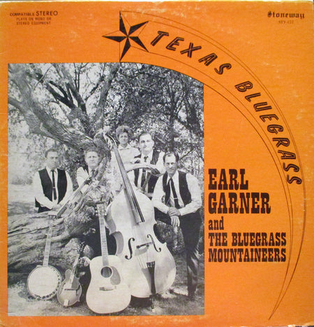 Earl Garner And  The Bluegrass Mountaineers : Texas Bluegrass (LP, Album)