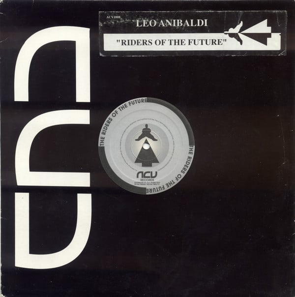 Leo Anibaldi : The Riders Of The Future (12")