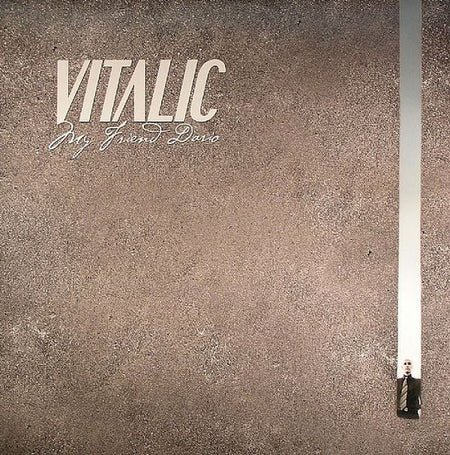 Vitalic : My Friend Dario (12")