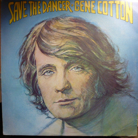 Gene Cotton : Save The Dancer (LP, Album)