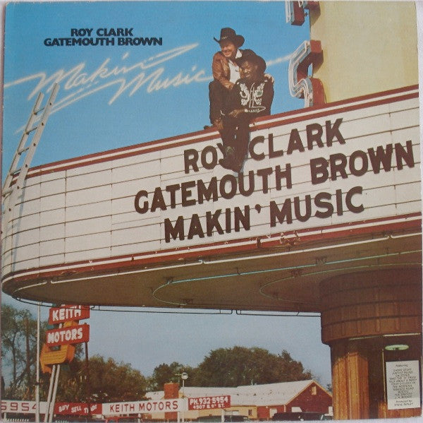 Roy Clark, Clarence "Gatemouth" Brown : Makin' Music (LP, Album)
