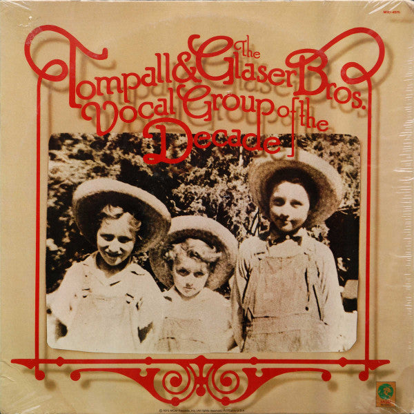 Tompall Glaser & The Glaser Brothers : Vocal Group Of The Decade (LP, Wad)