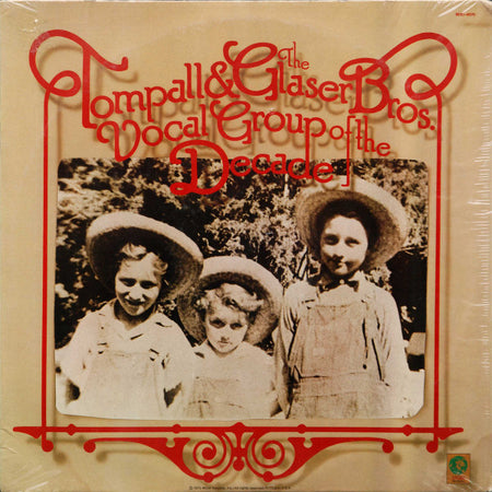 Tompall Glaser & The Glaser Brothers : Vocal Group Of The Decade (LP, Wad)