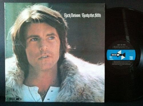 Rick Nelson & The Stone Canyon Band : Rudy The Fifth (LP, Album)