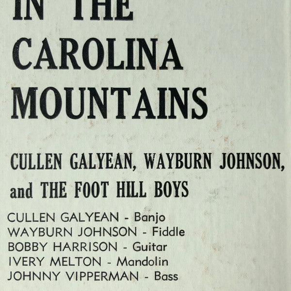Foot Hill Boys : Bluegrass In The Carolina Mountains (LP, Album)