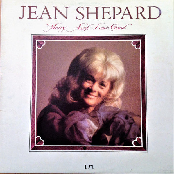 Jean Shepard : Mercy Ain't Love Good (LP, Album)
