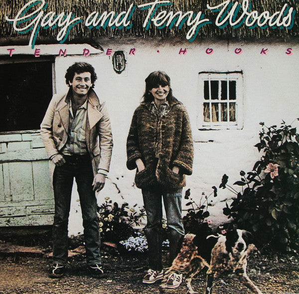 Gay And Terry Woods* : Tender Hooks (LP, Album)
