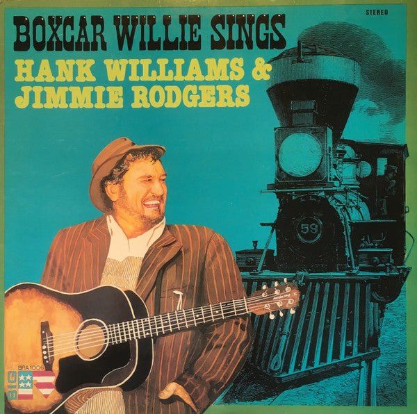 Boxcar Willie : Boxcar Willie Sings Hank Williams & Jimmie Rodgers (LP, Album, 180)