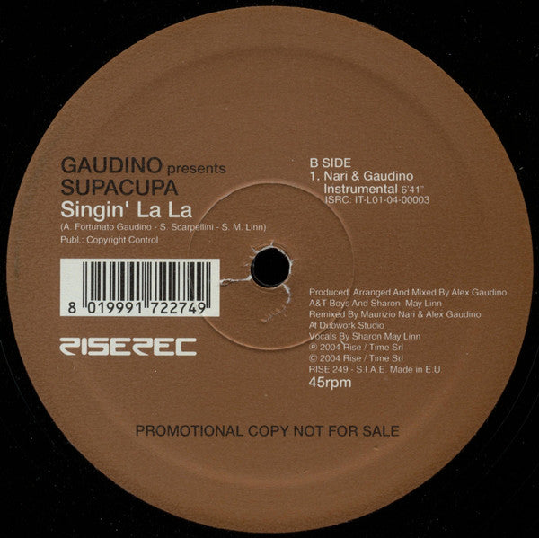 Gaudino* Presents Supacupa : Singin' La La (12", Promo)