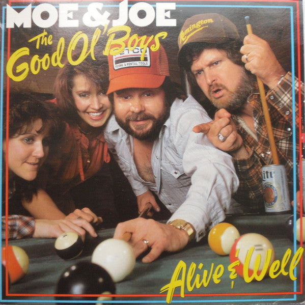 Moe Bandy & Joe Stampley : The Good Ol' Boys - Alive And Well (LP, Album)