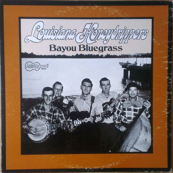 The Louisiana Honeydrippers : Bayou Bluegrass  (LP, Album, Mono, RE)