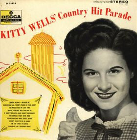 Kitty Wells : Kitty Wells' Country Hit Parade (LP, RE, Enh)