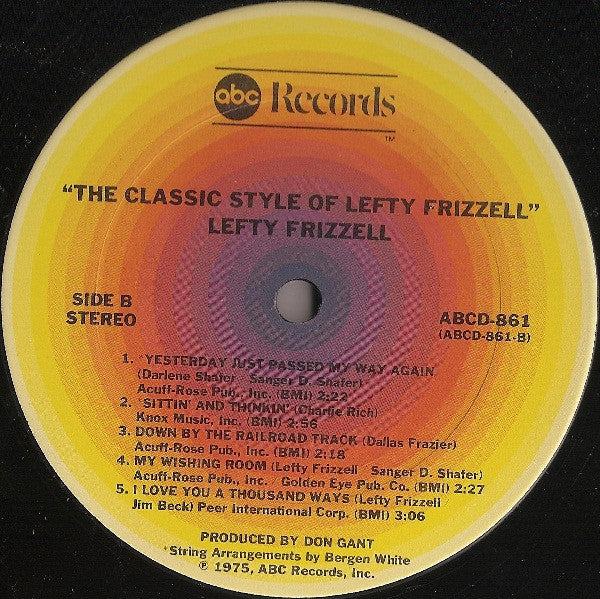 Lefty Frizzell : The Classic Style Of Lefty Frizzell (LP, Album)
