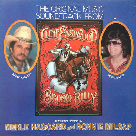 Various : The Original Music Soundtrack From Clint Eastwood's - Bronco Billy (LP, Album)