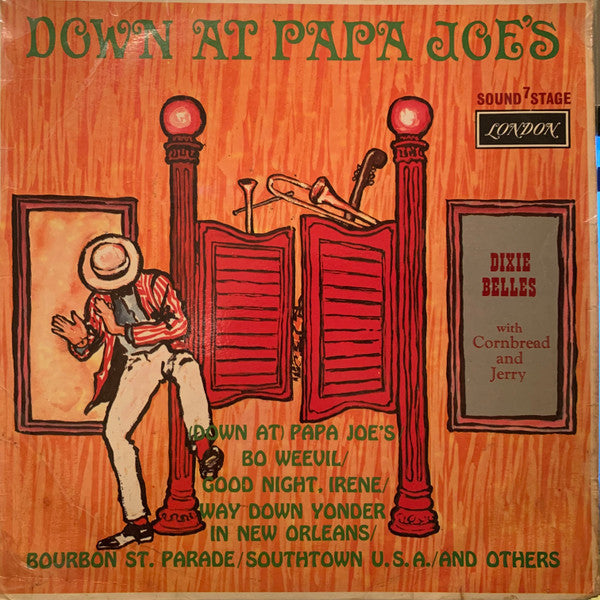 The DixieBelles With Cornbread And Jerry : Down At Papa Joe's (LP)