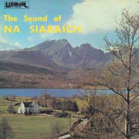 Na Siaraich : The Sound Of Na Siaraich (LP, Album)