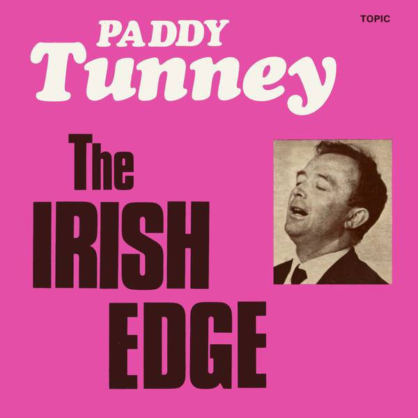 Paddy Tunney : The Irish Edge (LP, Mono)