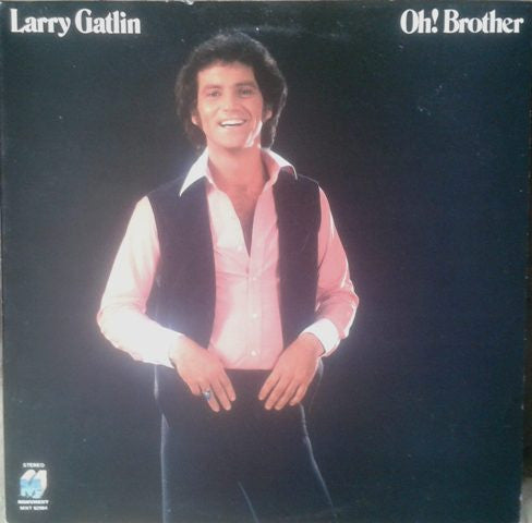 Larry Gatlin : Oh! Brother (LP, Album)