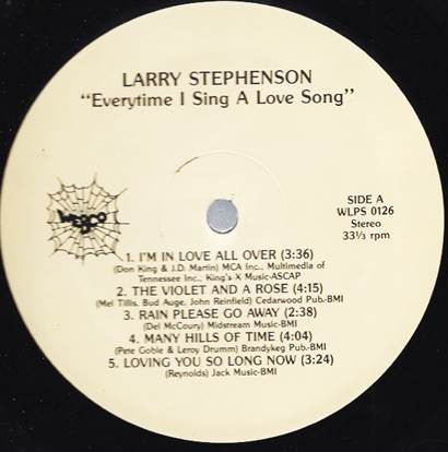 Larry Stephenson : Everytime I Sing A Love Song (LP, Album)