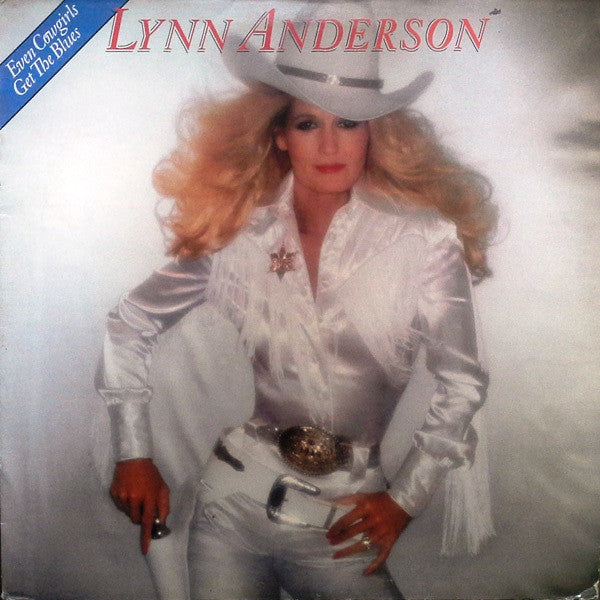Lynn Anderson : Even Cowgirls Get The Blues (LP, Album)