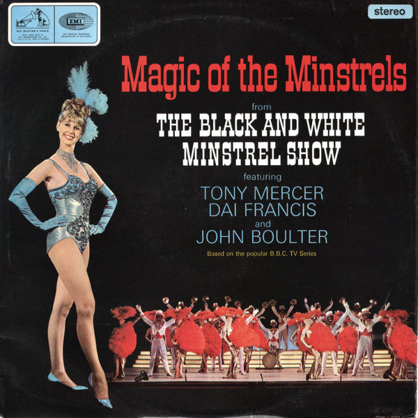 The George Mitchell Minstrels Featuring Tony Mercer, Dai Francis And John Boulter : Magic Of The Minstrels (LP, Album)