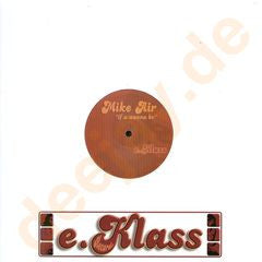 Mike Air : If U Wanna Be (12")