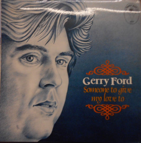 Gerry Ford : Someone To Give My Love To (LP, Album)