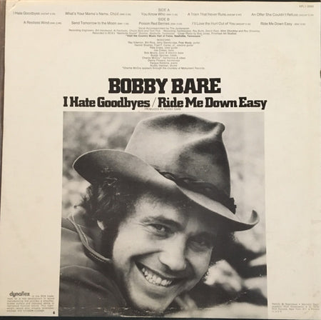 Bobby Bare : I Hate Goodbyes / Ride Me Down Easy (LP, Album, Dyn)