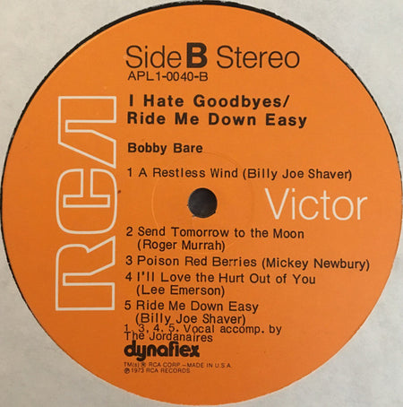 Bobby Bare : I Hate Goodbyes / Ride Me Down Easy (LP, Album, Dyn)