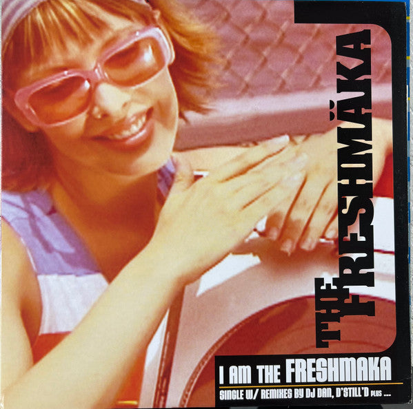 The Freshmaka : I Am The Freshmaka (12", Single)