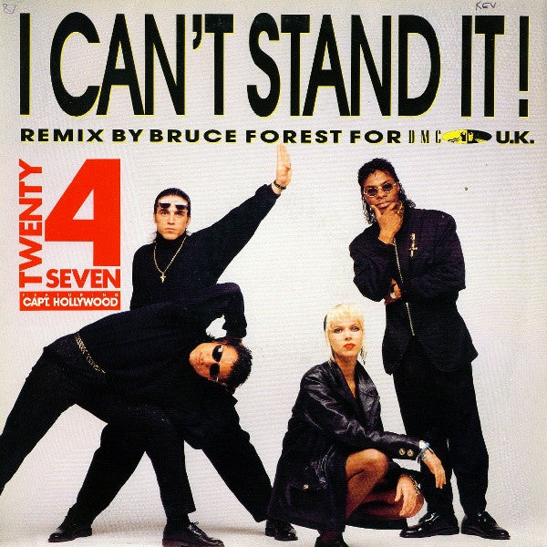 Twenty 4 Seven Featuring Capt. Hollywood* : I Can't Stand It! (The Remix) (12", Maxi)
