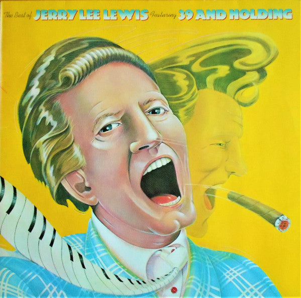 Jerry Lee Lewis : The Best Of Jerry Lee Lewis Featuring 39 And Holding (LP, Comp)