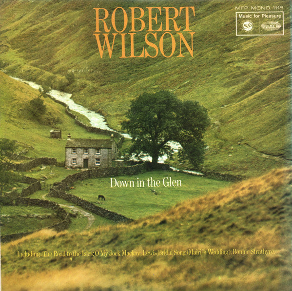 Robert Wilson (3) : Down In The Glen (LP, Album, Mono)