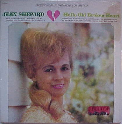 Jean Shepard : Hello Old Broken Heart (LP, Comp)