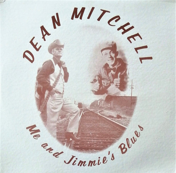 Dean Mitchell : Me And Jimmie's Blues (LP, Album)