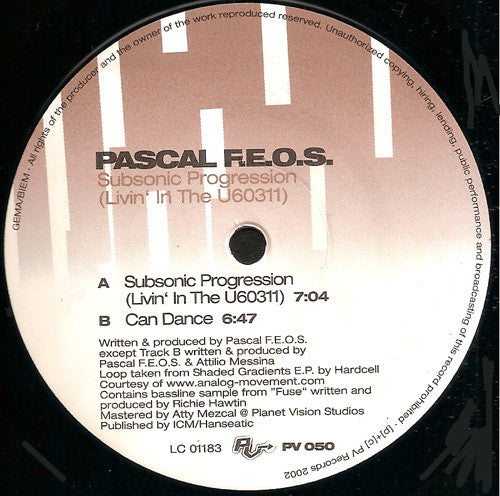 Pascal F.E.O.S. : Subsonic Progression (Livin' In The U60311) (12")
